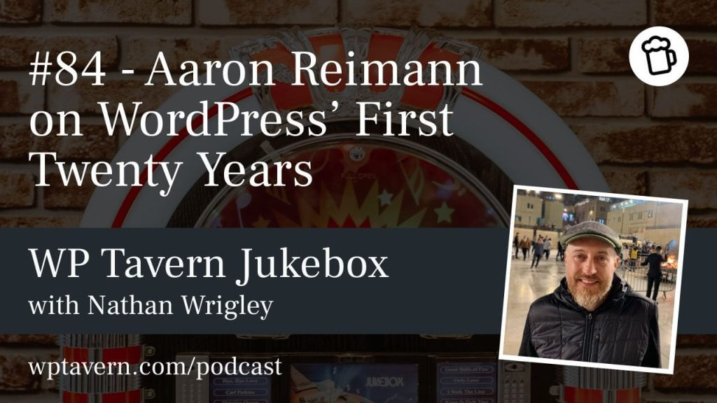 Celebrating 20 Years of WordPress by Speaking at WordCamp Europe 2023 8 84 Aaron Reimann on WordPress First Twenty Years 1024x576 1