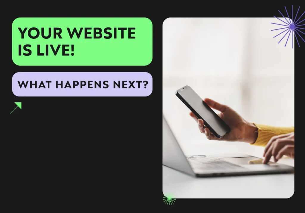 Your Website Is Live -What's Next?