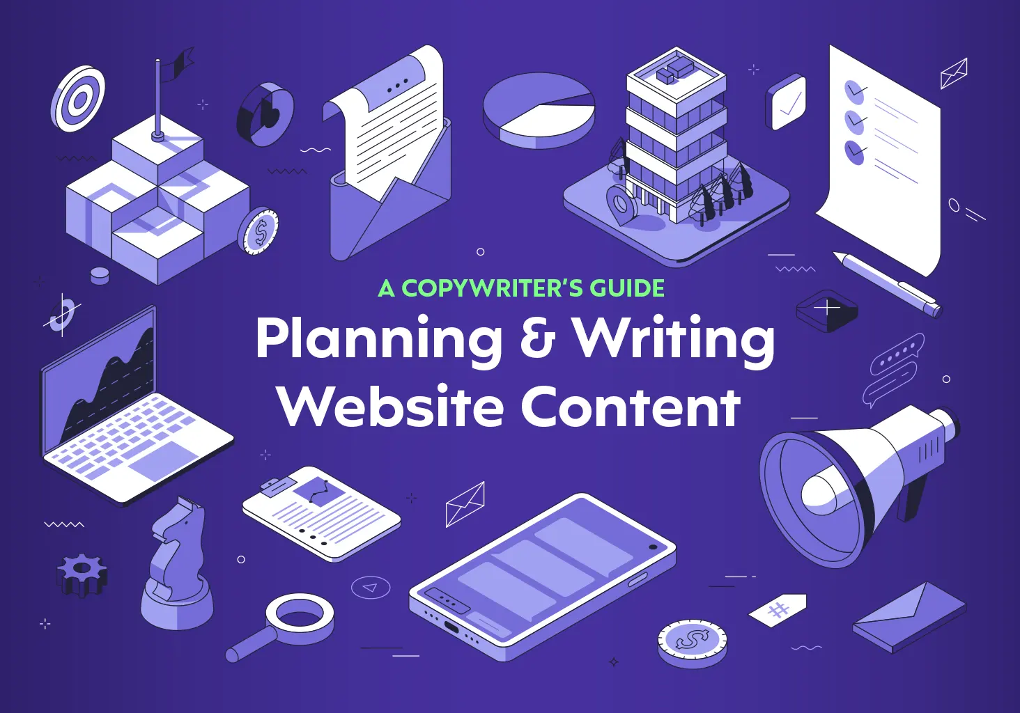Copywriter's Guide to Planning and Writing Website Content