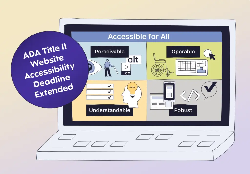 ADA Title II Web Accessibility Deadline Extended to April 2027